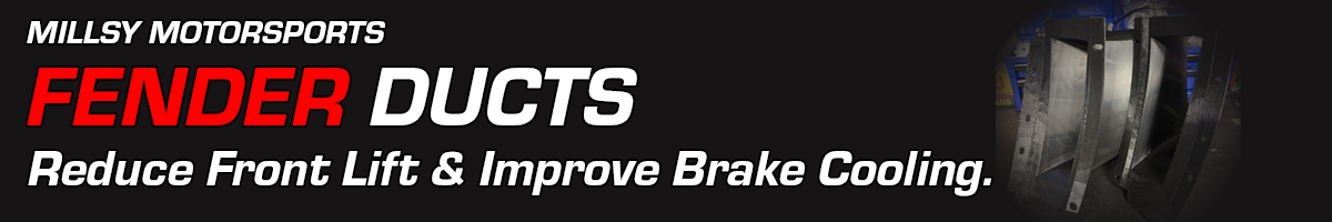 Millsy Motorsports Fender Ducts - Reduce Front Lift & Improve Brake Cooling